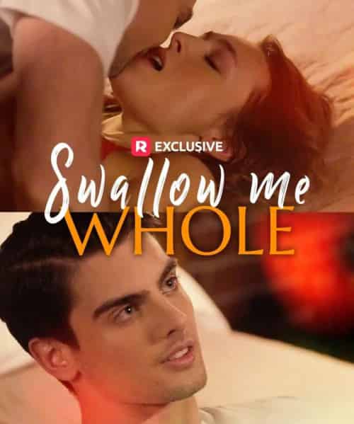 将我整个吞下（57集全）海外剧-搜外项目网